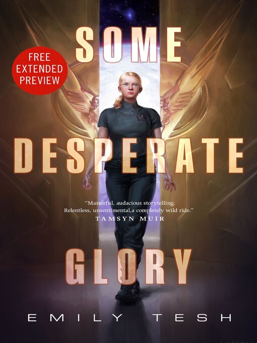 Title details for Sneak Peek for Some Desperate Glory by Emily Tesh - Wait list